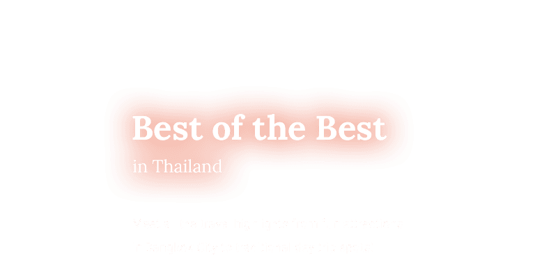Best of the Best in Thailand